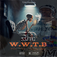 What We Talking Bout (WWTB)
