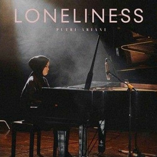 Putri Ariani - Loneliness ( Official Music Video ) .mp3