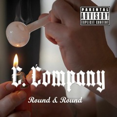 C. Company - Round & Round
