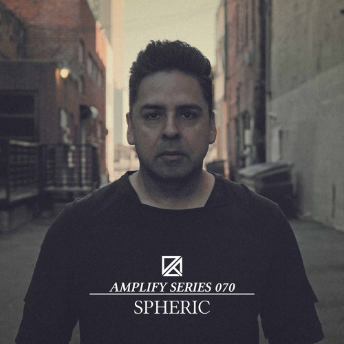 Amplify Series 070 - Spheric [Venaeform Special]