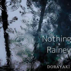 Nothing Rainey