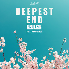 Deepest End (feat. maybealice)