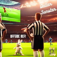 Dallar Sunstar - Offside Ref! (Mr Silky's LoFi Beats)