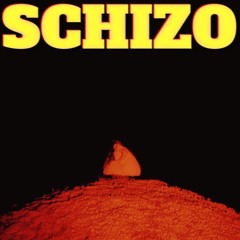 schizo