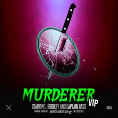 Captain Bass, J Bookey - Murderer MXdubs VIP (FREE DL)