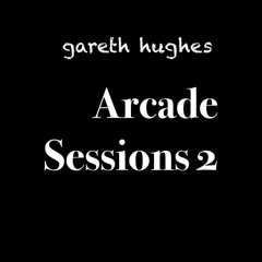 Arcade Sessions 2