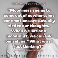Day 28 "Our Thoughts and Moodiness" #IMAYBE Share & Let's Live! #Podcast