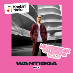 Wantigga - Heartbreak Valentine Vol.3