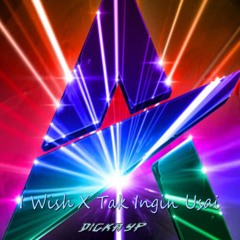 I Wish - Andrew Rayel & That Girl ( Dicka YP Remix )-PrivateDEMO #KD