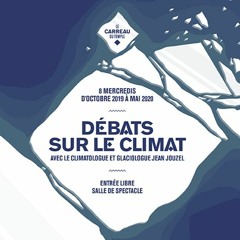 Débats sur le climat avec Jean Jouzel - Convention Citoyenne pour le Climat
