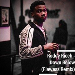 Roddy Ricch - Down Below (Flawess Remix)