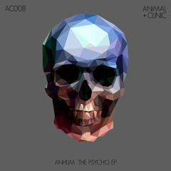 Anhum - The Psycho