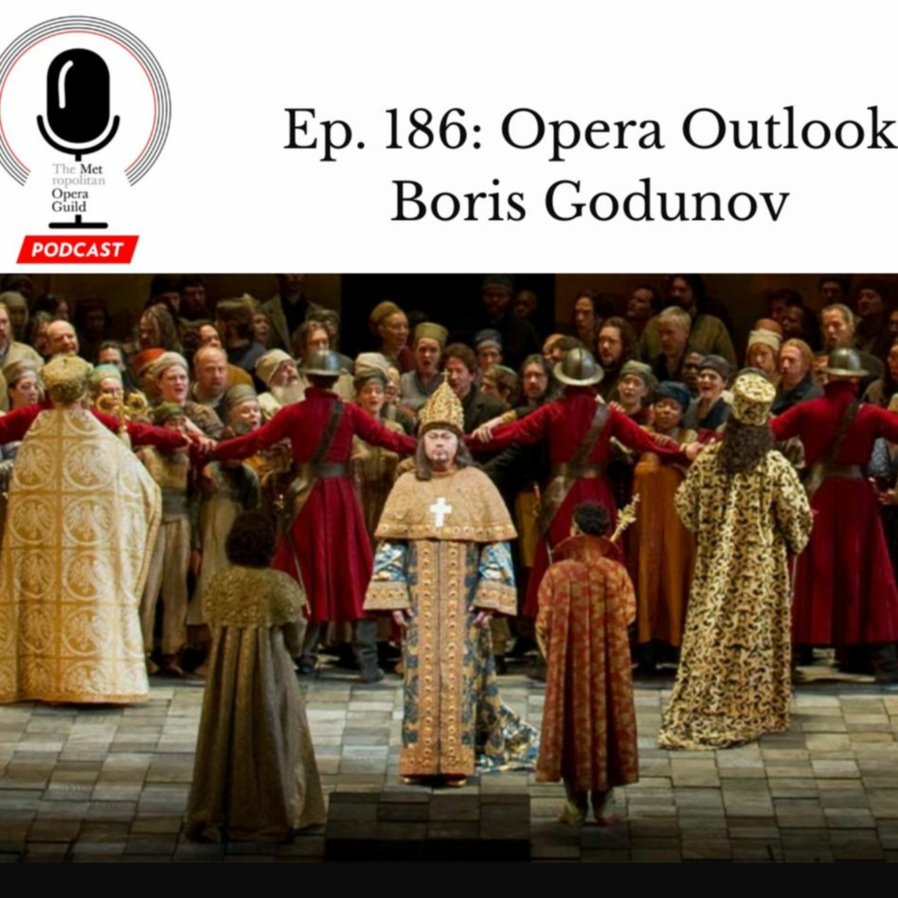 cover of episode Ep. 186: Opera Outlook: Boris Godunov