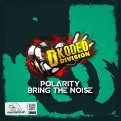Polarity - Bring The Noise