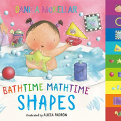 [READ] PDF 📙 Bathtime Mathtime: Shapes (McKellar Math) by  Danica McKellar &  Alicia