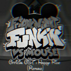 FNF VS. Mouse 3.0 | Happy Ride [DISK 3]