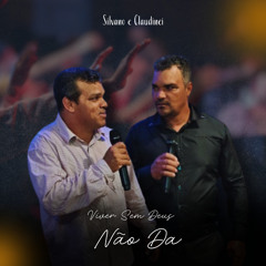 Viver Sem Deus Não Dá