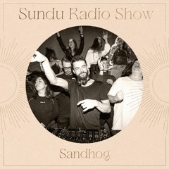Sundu Radio Show - Sandhog #8
