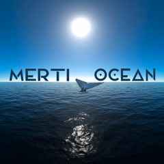 MERTI - Ocean