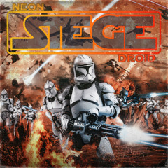 The Neon Droid - Siege