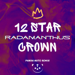 12 Star Crown - Panda Note Remix