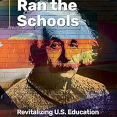 [FREE] PDF 📨 If Einstein Ran the Schools: Revitalizing U.S. Education by Thomas Arms