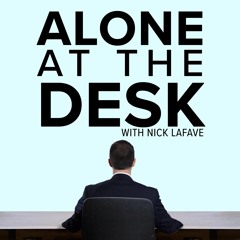 Alone At The Desk - 27.5: Nessel's First Ad
