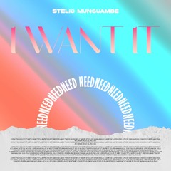 Stelio Munguambe - I Want It (Original Mix)