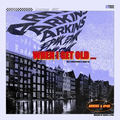 Arkins & Epiik - When I Get Old (Feat. Christopher & 청하) [Remix]