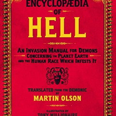 download PDF 💘 Encyclopaedia of Hell: An Invasion Manual for Demons Concerning the P