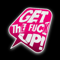 Dradé- Get The Fuck Up