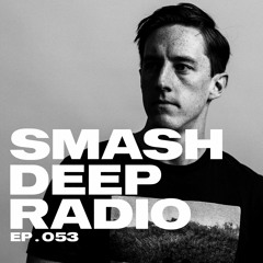 Alure presents Smash Deep Radio ep. 053