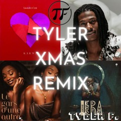 TYLER XMAS REMIX 2022