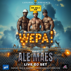 DJ Ale Maes #Live @WEPA PARTY