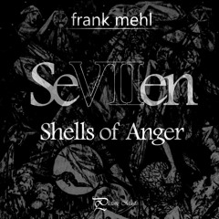 Seven Shells Of Anger