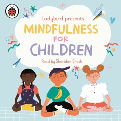 Mindfulness For Children