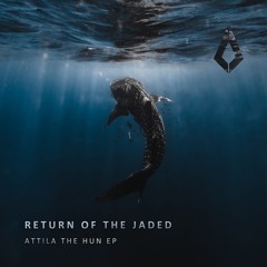 Premiere: Return of the Jaded - The Hun [Purified Records]