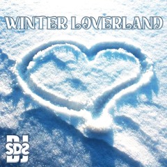 Winter Loverland (Mixed By DJ SDS)
