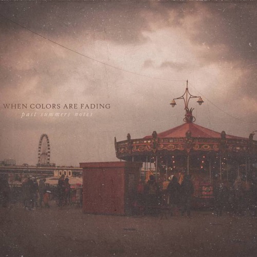 A Fleeting Feeling by When Colors Are Fading