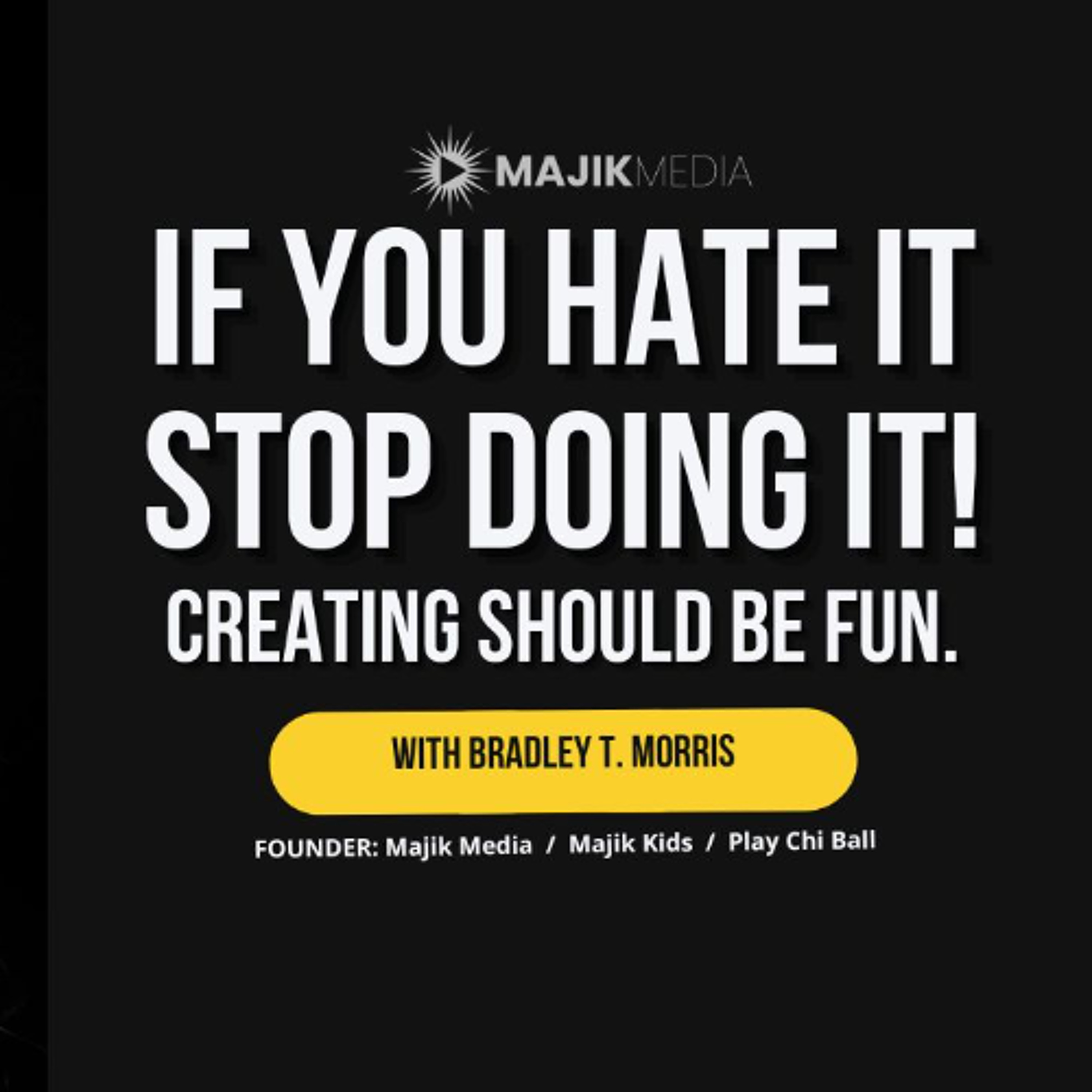 If you Hate It, Stop Doing It [Marketing Advice!] episode artwork