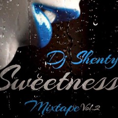 DJ Shenty Sweetness Mixtape Vol.2 2K20