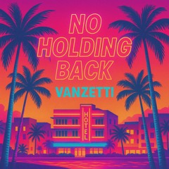 No holding back
