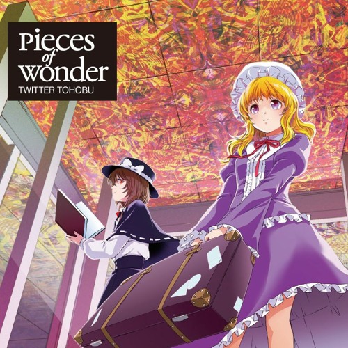 Stream Pieces Of Wonder Twitter Tohobu ついったー東方部 例大祭18 東方jazz By Tanigon Listen Online For Free On Soundcloud