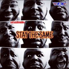 STAY THE SAME Freestyle - (Brent Fiyahz) Loose Change cover