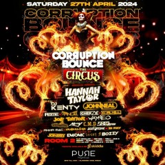 Dj C.M.D - Corruption Bounce The Circus, Promo 27th April 2024 Pure Nightclub Bounce Donk mix.WAV