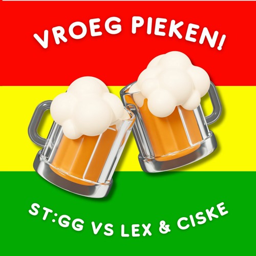 ST:GG vs LeX & Ciske - Vroeg Pieken (FREE DOWNLOAD -> DM US ON INSTA)