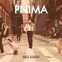 Pnima feat. Yoav Eshed, Ofri Nehemya & Oren Hardy