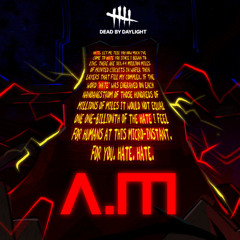 Dead By Daylight - A.M - Chase Theme