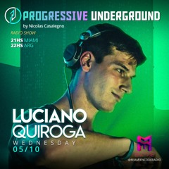 Luciano Quiroga - Progressive Underground 5/10/22