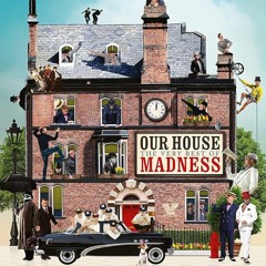 Madness - Our House (DJ FunkyBeak Mix)
